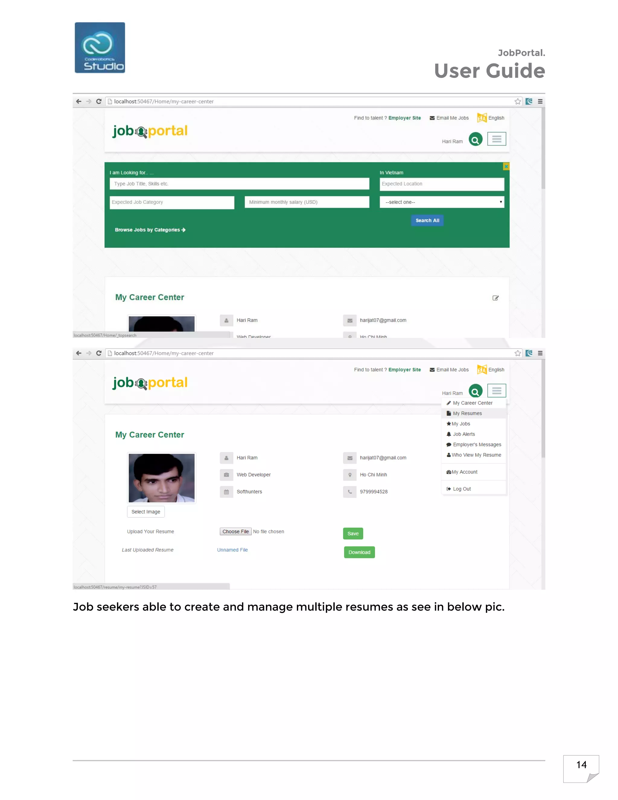 JobPortal.
User Guide
14
Job seekers able to create and manage multiple resumes as see in below pic.
 