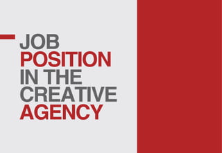 Job Position In The Creative Agency