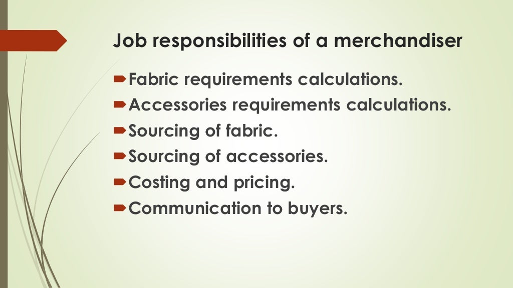Job responsibilities of a merchandiser