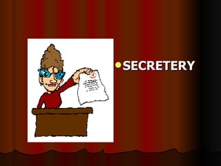 SECRETERY 