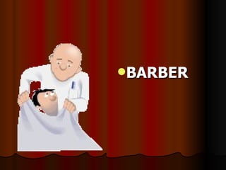 BARBER 