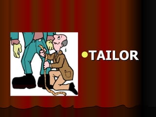TAILOR 