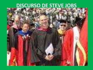 DISCURSO DE STEVE JOBS 