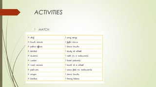 ACTIVITIES
 MATCH
 