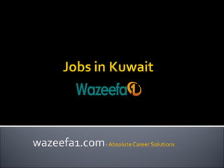 wazeefa1.com: Absolute Career Solutions
 