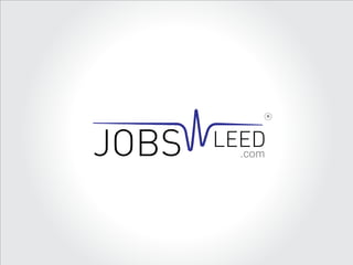 JOBS

LEED
.com

 