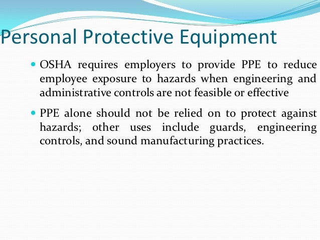 protective equipment is to reduce employee exposure to hazards essay Read this essay on occupational health and safety to reduce exposure to hazards adopt to ensure the safety of employees as well as the protection from. protective equipment is to reduce employee exposure to hazards essay Read this essay on occupational health and safety to reduce exposure to hazards adopt to ensure the safety of employees as well as the protection from.