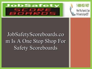 JobSafetyScoreboards.com Is A One Stop Shop For Safety Scoreboards 