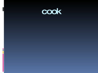 cook 