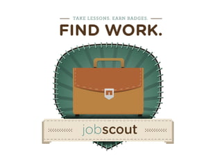 jobscout
 