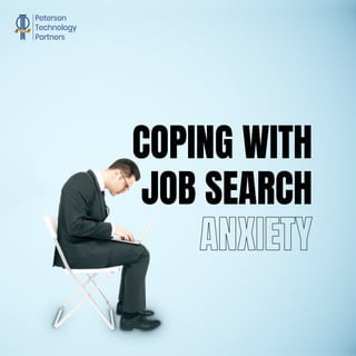 COPING WITH
JOB SEARCH
 