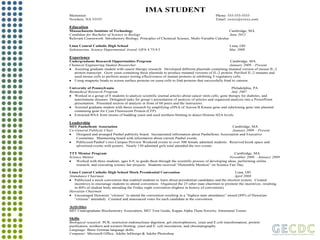 What About My Skills?Highlight any relevant skills in its own sectionComputer skills: Hardware and Software you are familiar withLanguage skills: List language and familiarity with itList special skills relevant to audienceExample: