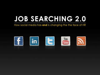 Job Searching 2.0