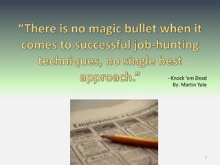 The industry your preferDevelop Job Leads & ContactsWays to develop contacts