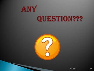 4/1/2013   37
 