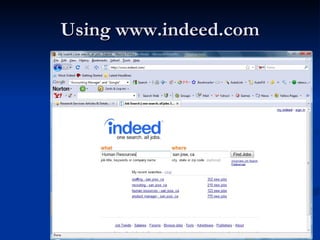 Using www.indeed.com 