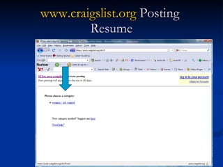 www.craigslist.org  Posting  Resume 