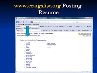 www.craigslist.org  Posting  Resume 