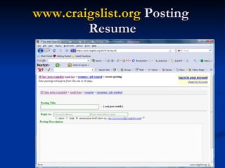 www.craigslist.org  Posting  Resume 