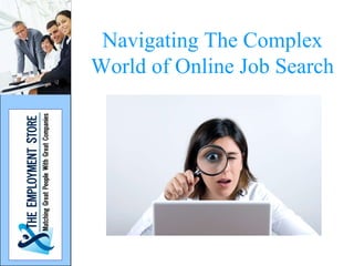 Navigating The Complex World of Online Job Search 