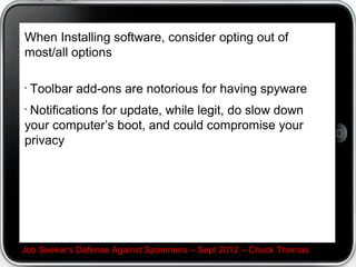 Job Seeker's Defense Against Spammers C Sept 2012 C Chuck Thomas
 