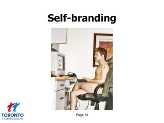 Page 13
Self-branding
 