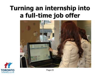 Page 23
Turning an internship into
a full-time job offer
 