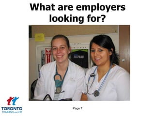 Page 7
What are employers
looking for?
 