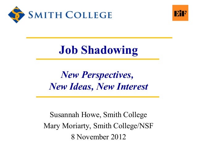 job shadowing new perspectives new ideas new interest job shadowing ideas