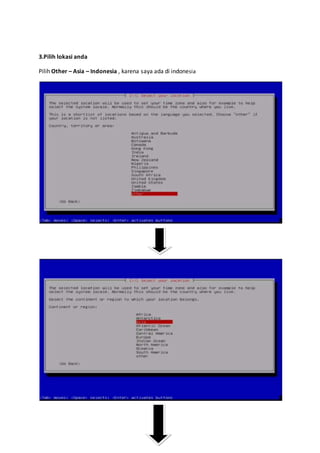 3.Pilih lokasi anda 
Pilih Other – Asia – Indonesia , karena saya ada di indonesia 
 