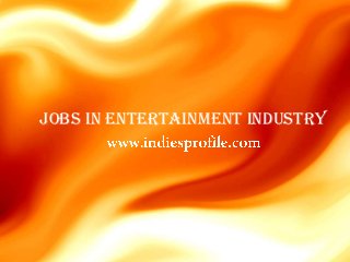 Jobs In Entertainment Industry
 