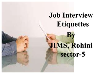 Job Interview Etiquettes By JIMS, Rohini sector-5 