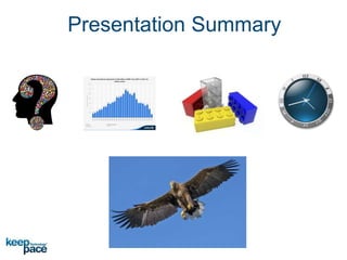 Presentation Summary
 