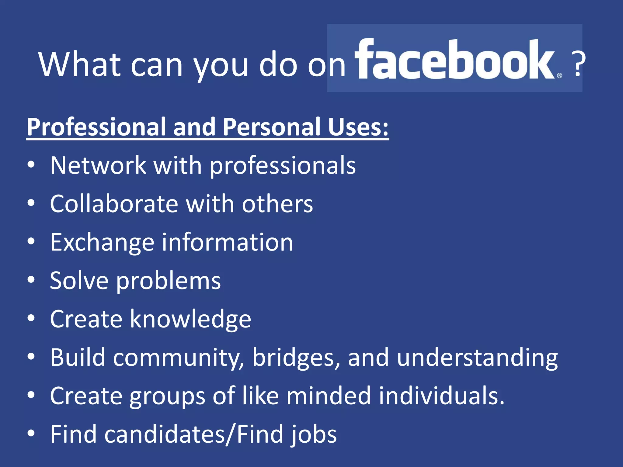 Talk to friends on their Wall or through message