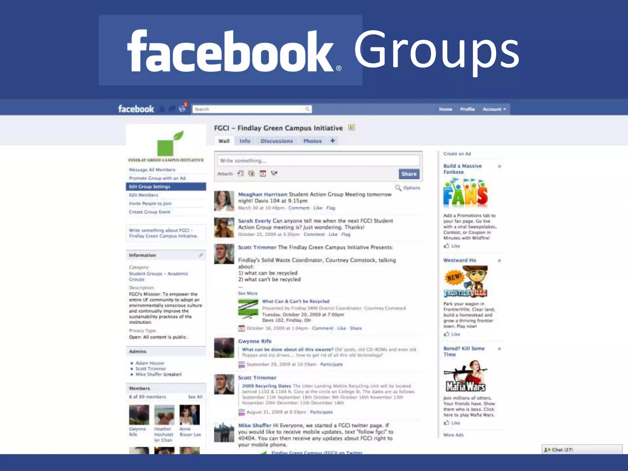 Promote yourself,  a business, a cause or a group