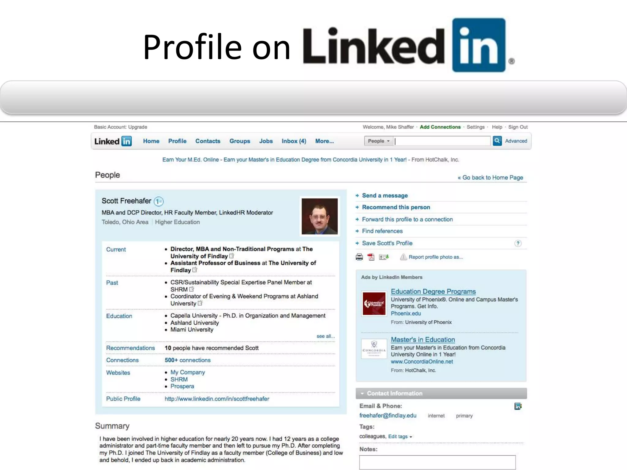 You can view your profile from a perspective of your friend to see what they seeWork Session