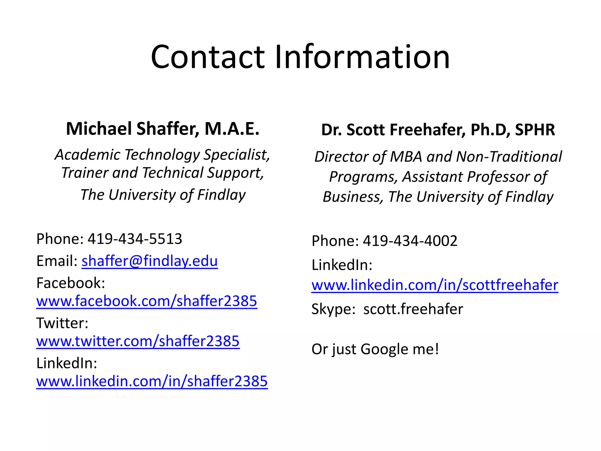 Tips aboutNever post negative comments about your current job or a past jobAnyone who “Follows” you will be able to see what you postYou can block your tweets from the public, but you will then have to manually accept each person who chooses to follow you