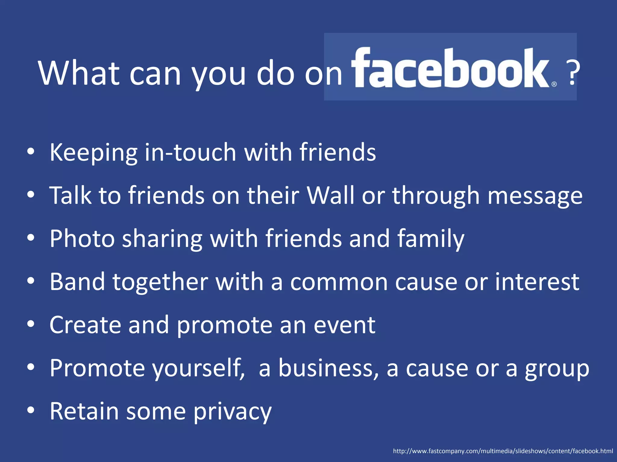 What can you do on?Keeping in-touch with friends