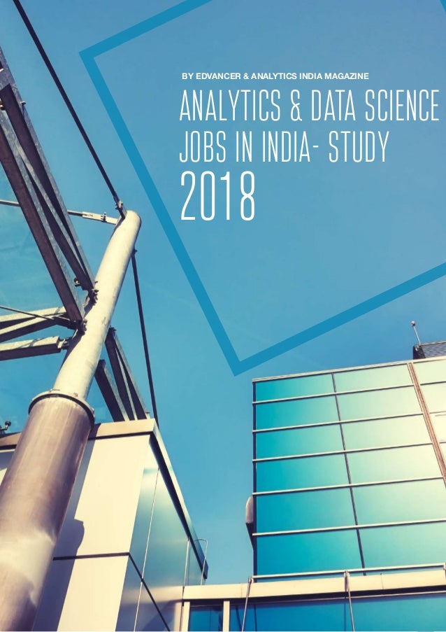 Study Analytics Data Science Jobs In India 2018