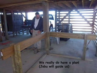 We really do have a plan!
(Jobu will guide us)
 