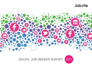Social Job Seeker Survey   2011
 