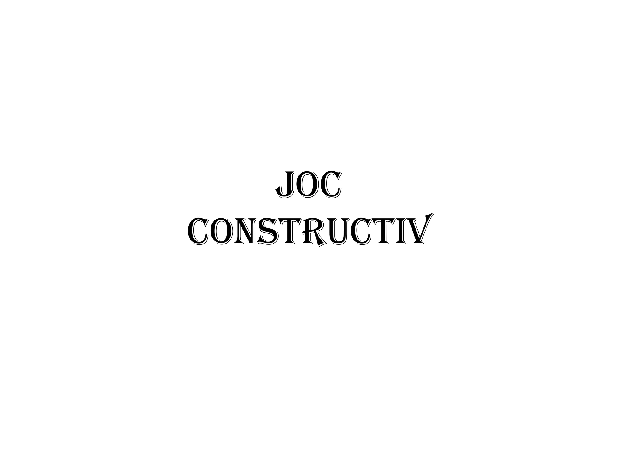 Joc
constructiv
 