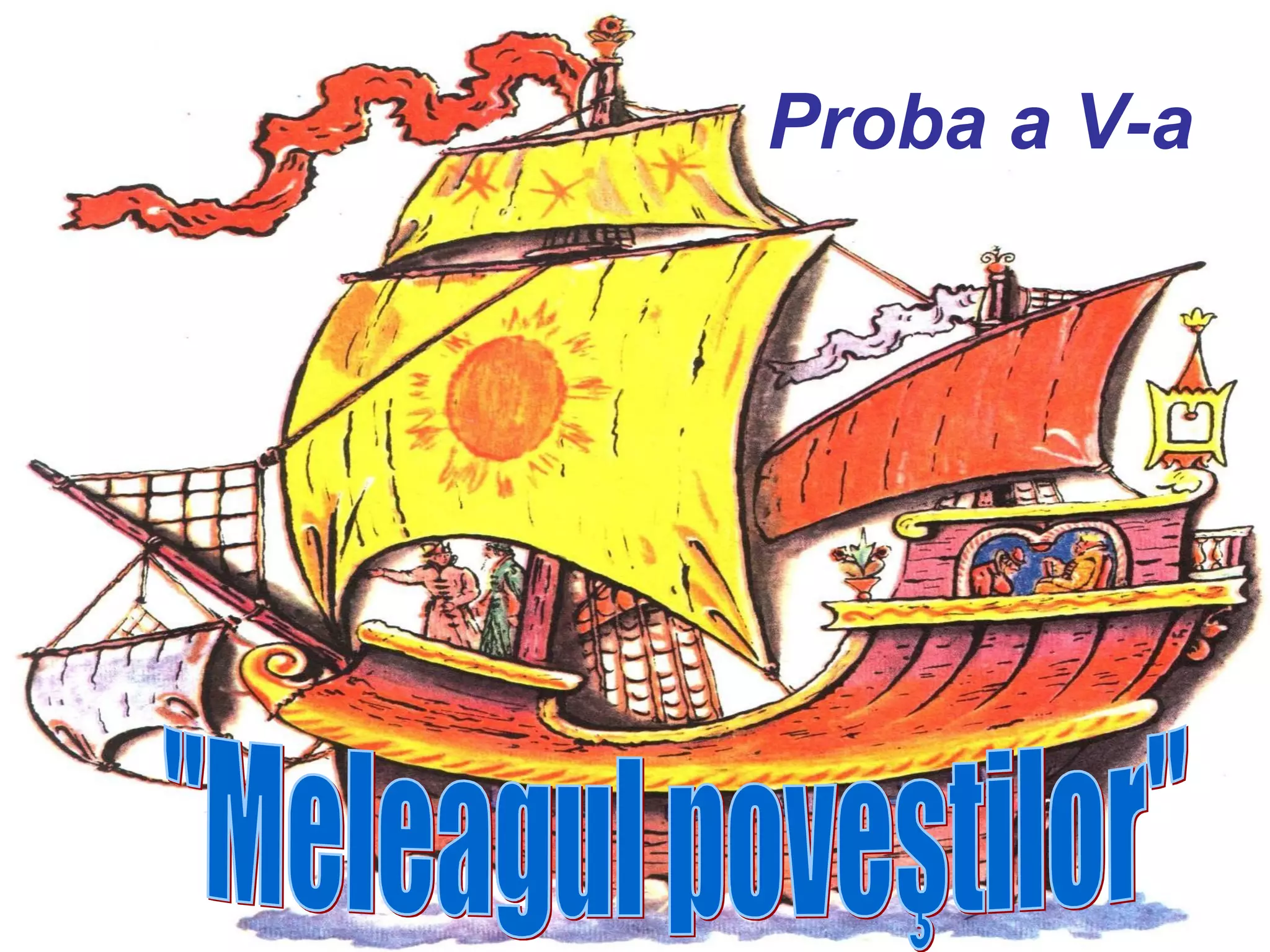 Proba a V-a
 