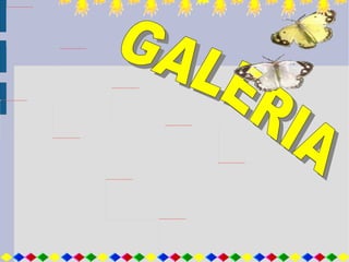 GALERIA 
