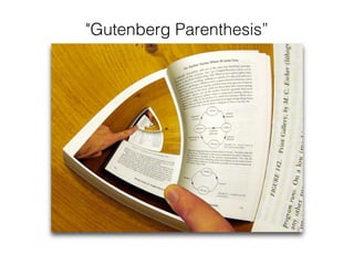 "Gutenberg Parenthesis”!
 