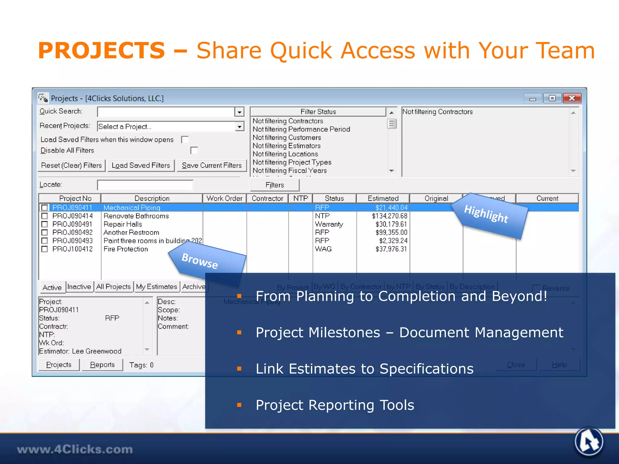 How Owners Use4Clicks Project EstimatorMaintain a complete cost history