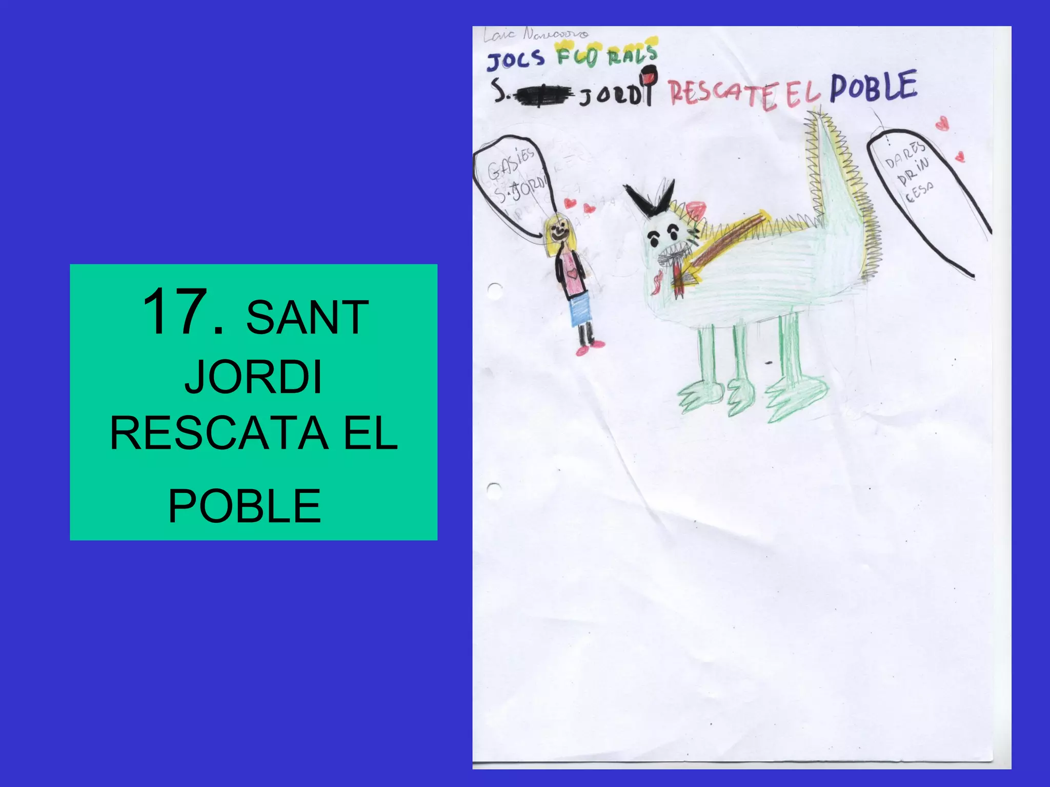 17. SANT
  JORDI
RESCATA EL
  POBLE
 