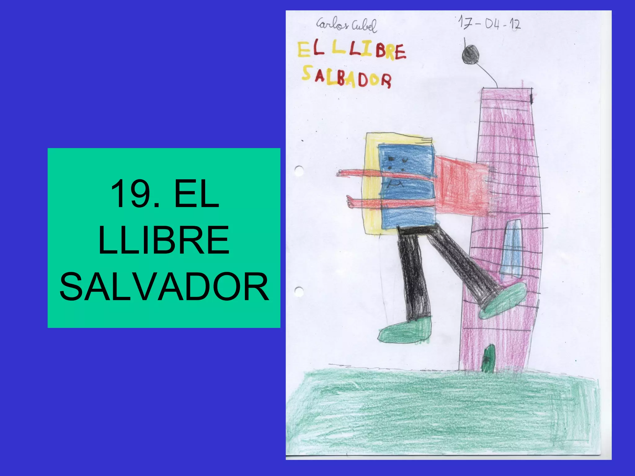 19. EL
 LLIBRE
SALVADOR
 