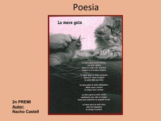 Poesia
2n PREMI
Autor:
Nacho Castell
 