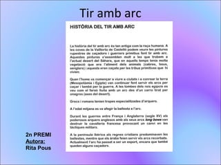 Tir amb arc
2n PREMI
Autora:
Rita Pous
 